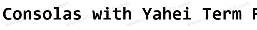 Consolas with Yahei Term Regular字体转换